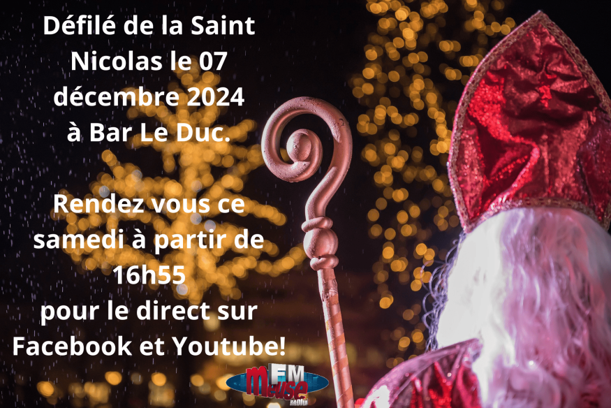 Revivez les festivités de la Saint Nicolas du 07 décembre 2024 à Bar Le ...